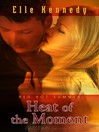 Cover image for Heat of the Moment